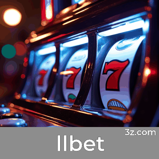 llbet: Seu Cassino Online Confiável e Seguro
