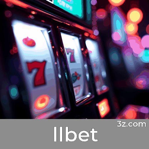 llbet: O Paraíso dos Jogos Selecionados